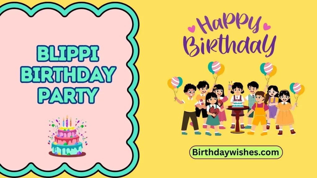 Blippi birthday party