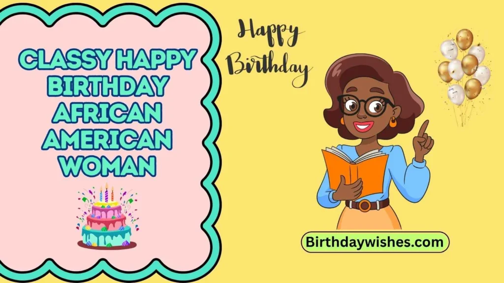 Classy Happy Birthday African American Woman