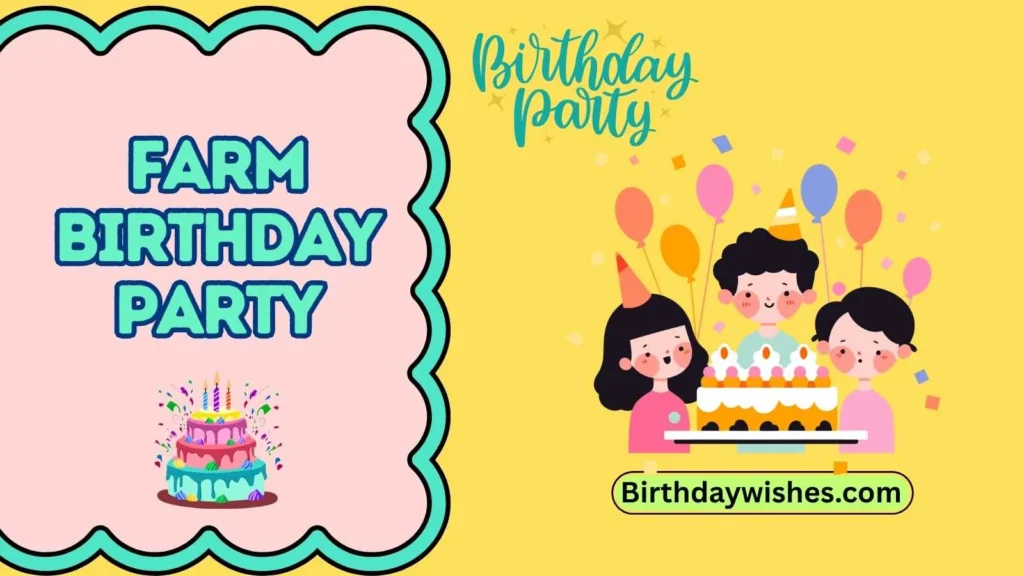 Farm Birthday Party