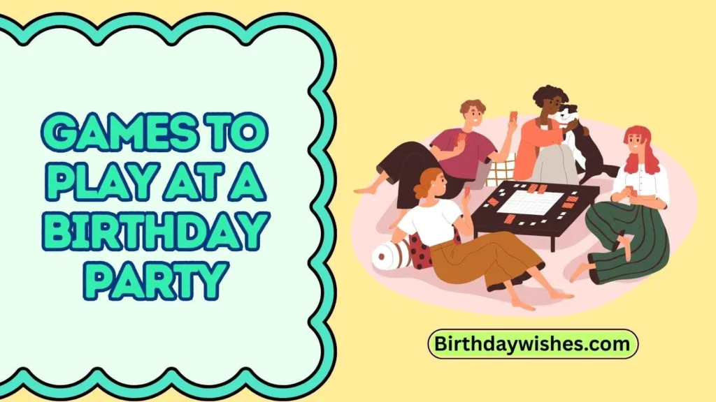 Games to play at a birthday party