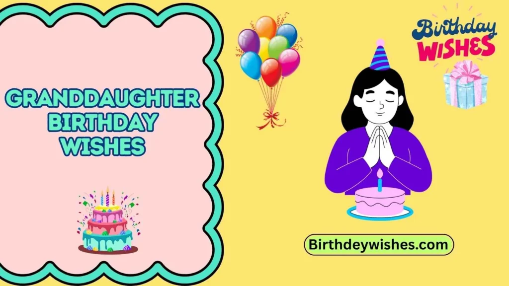 granddaughter birthday wishes