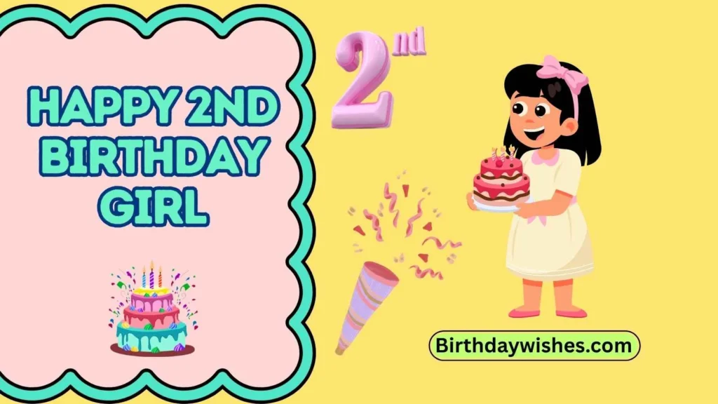 happy 2nd birthday girl