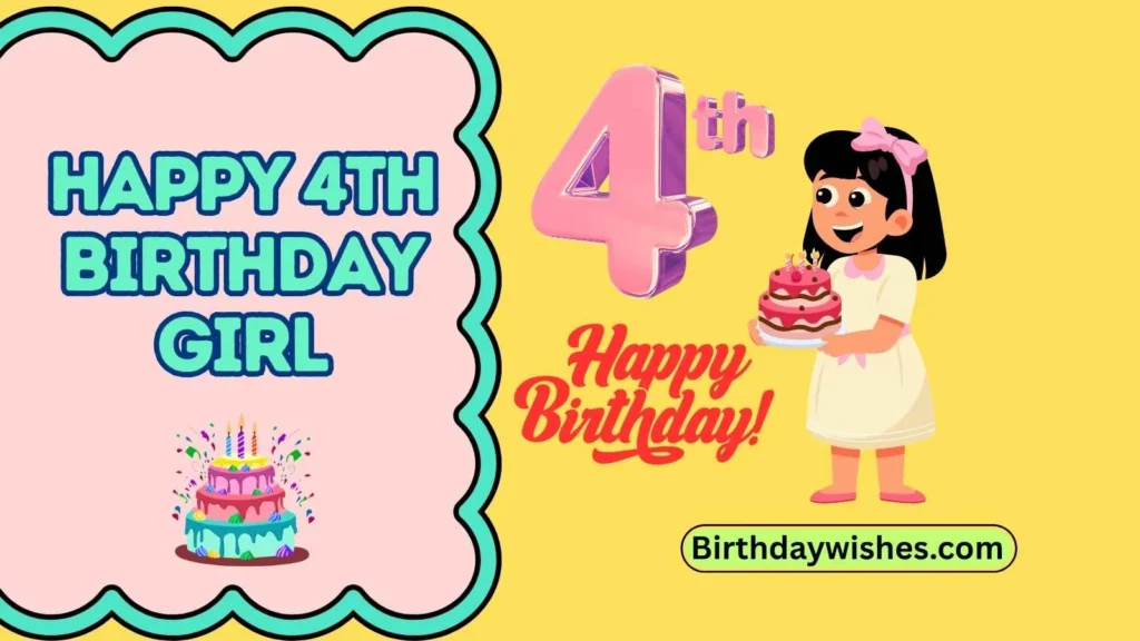 Happy 4th Birthday Girl