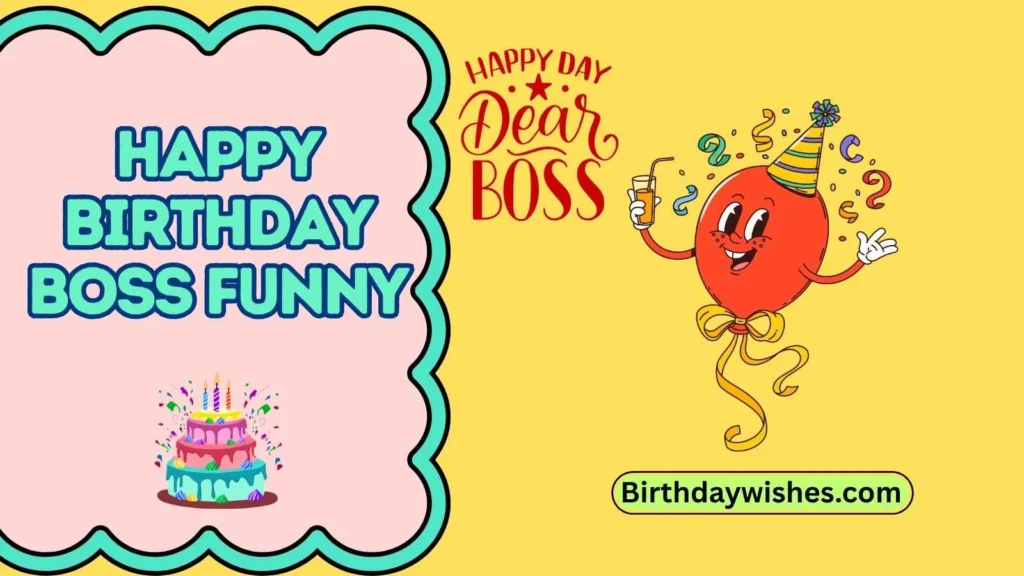 Happy Birthday Boss Funny