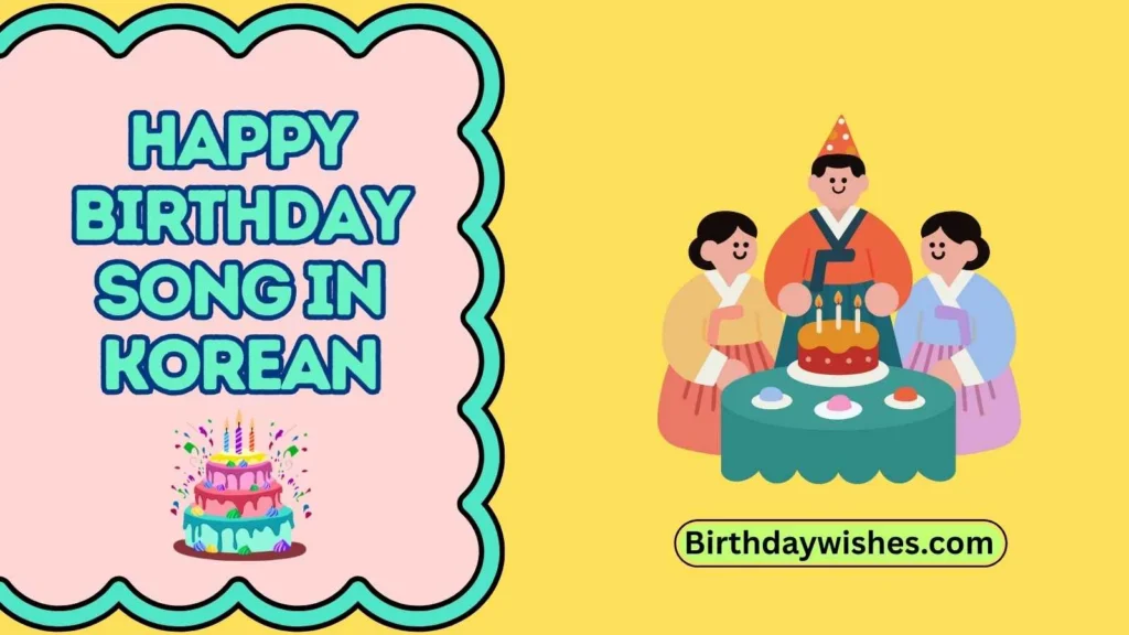 Happy birthday song in korean