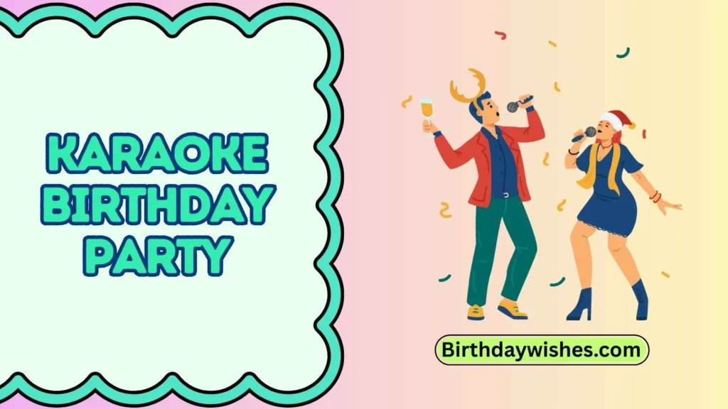 Karaoke birthday party