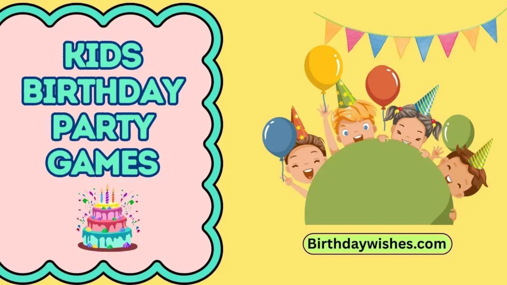 kids birthday party games