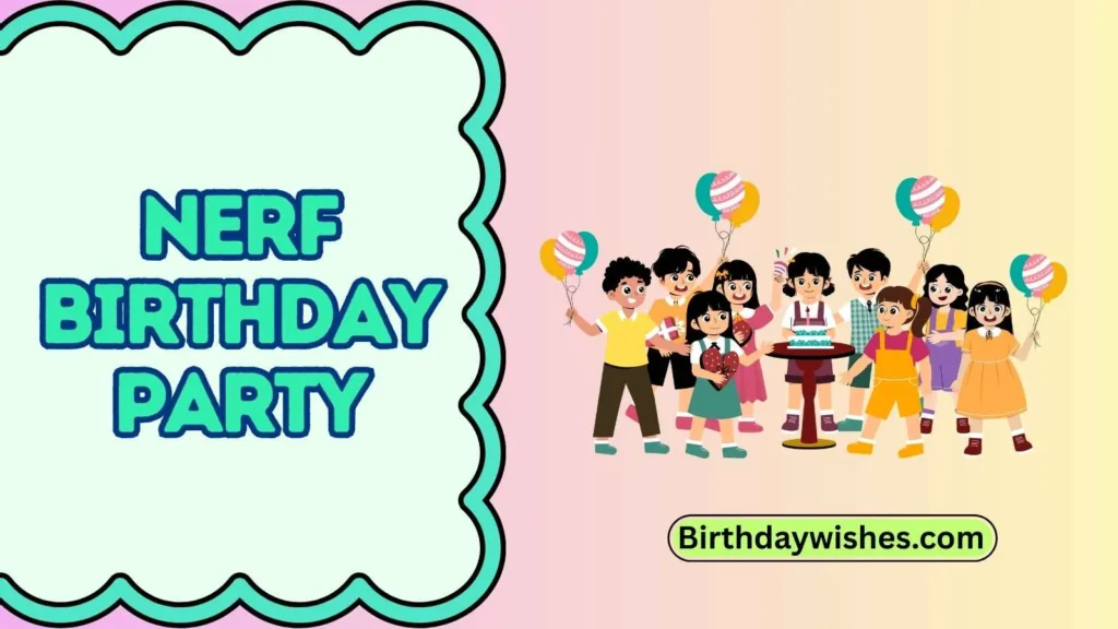 Nerf birthday party