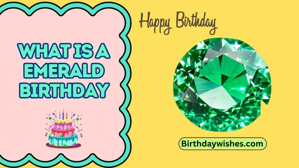 what is a emerald birthday