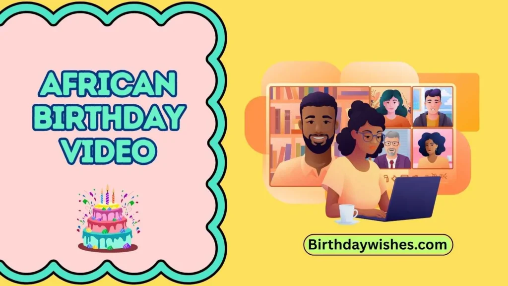 African birthday video