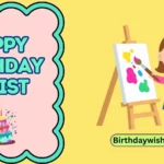 happy birthday artist
