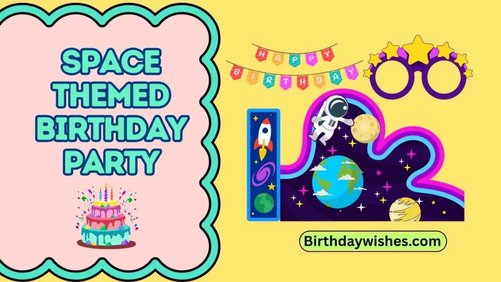 Space Themed Birthday Party