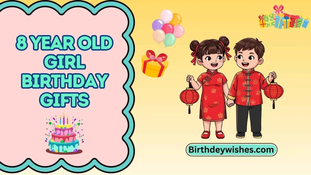 8 year old girl birthday gifts