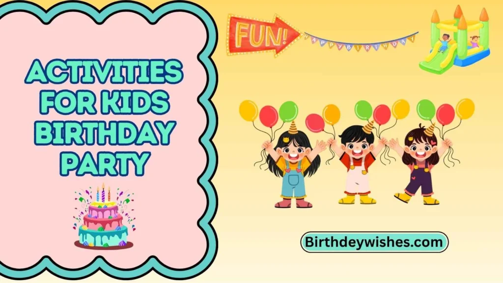 activities for kids birthday party