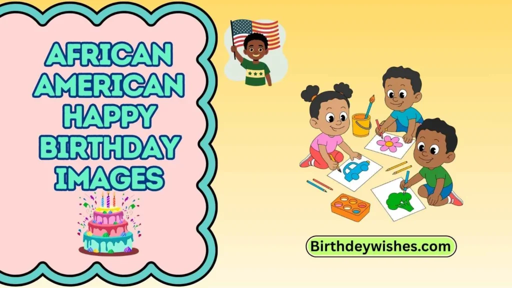 African American Happy Birthday Images