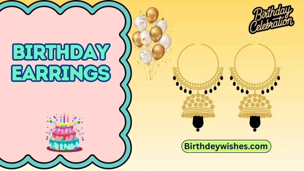 birthday earrings