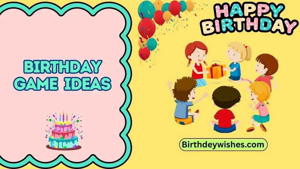 birthday game ideas