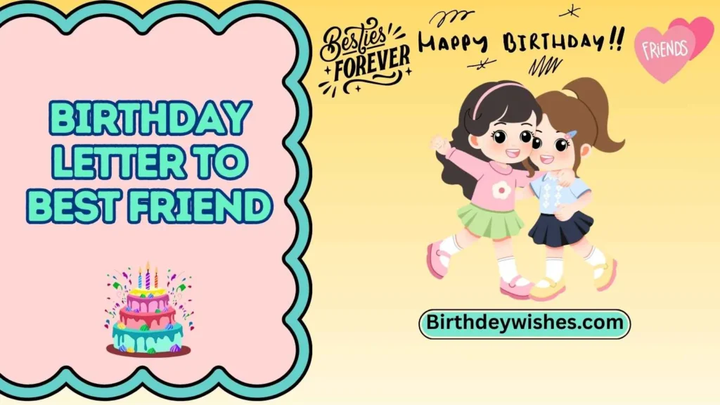 birthday letter to best friend