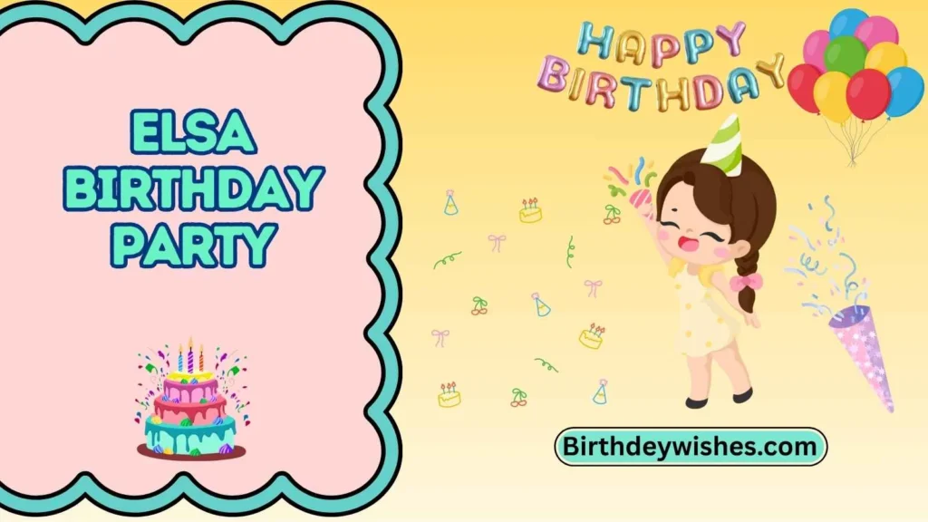 elsa birthday party