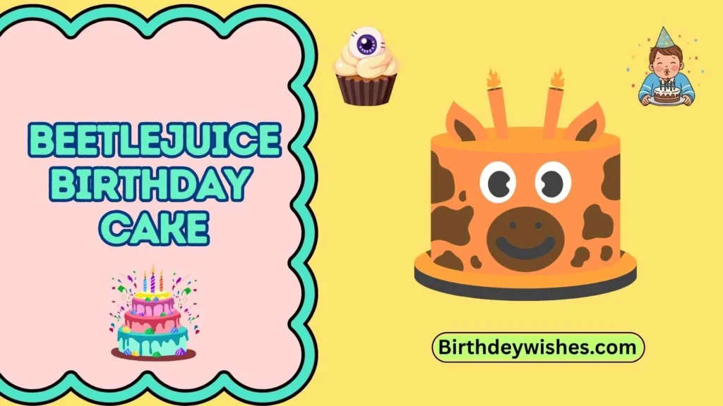 beetlejuice birthday cake