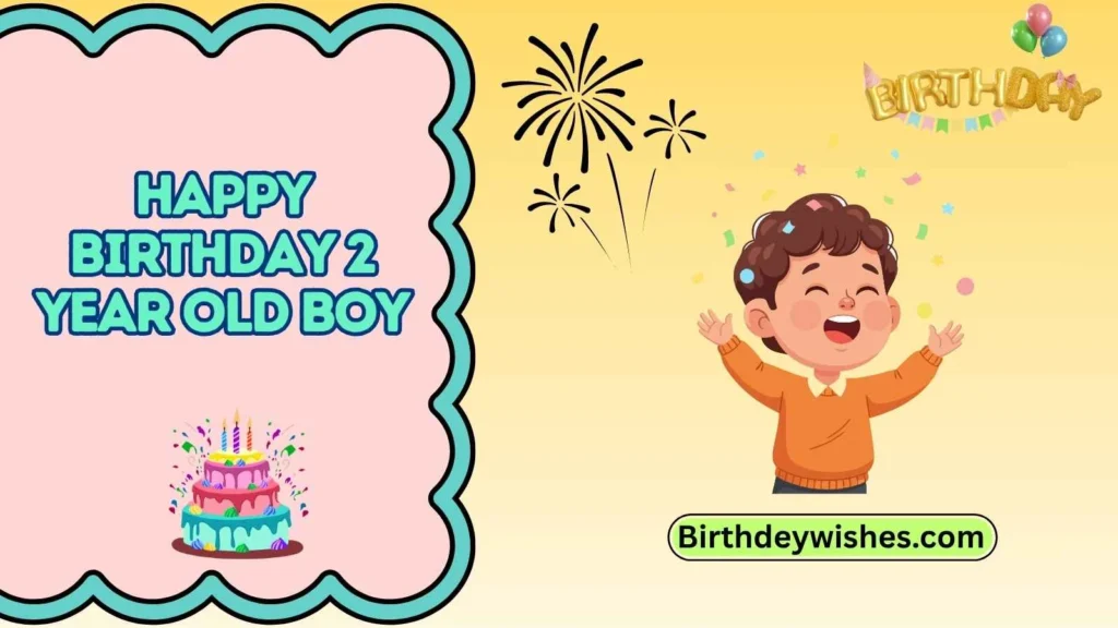 happy birthday 2 year old boy