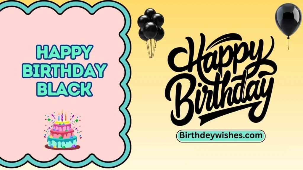 happy birthday black