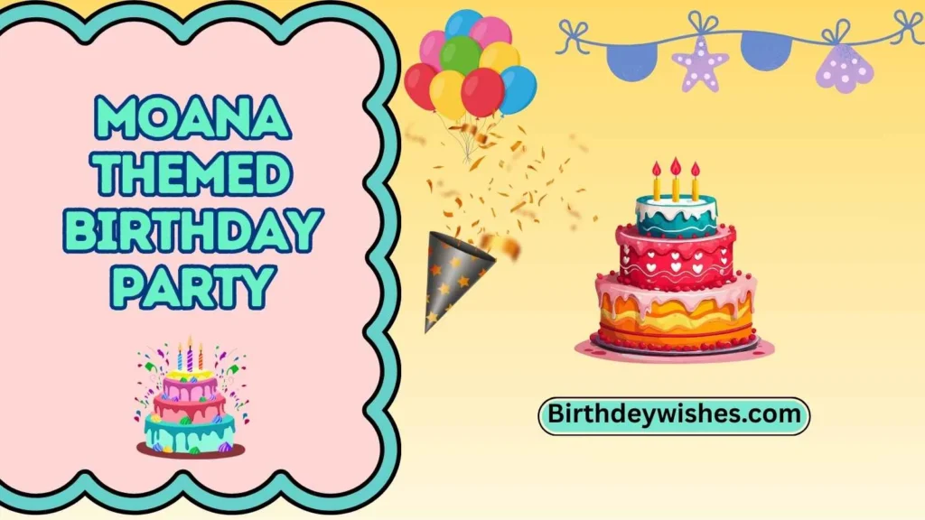 moana themed birthday party