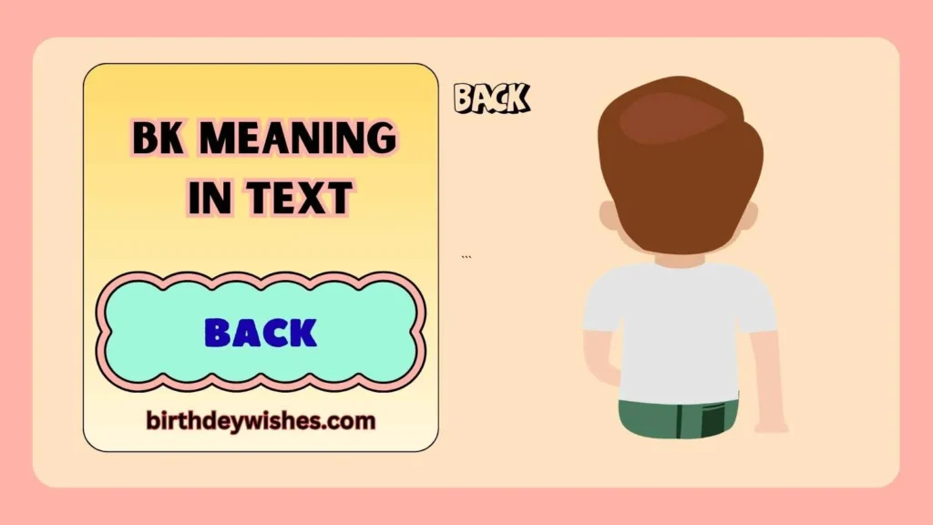 BK Meaning in Text
