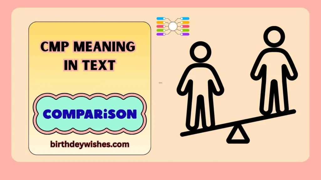 CMP Meaning in Text
