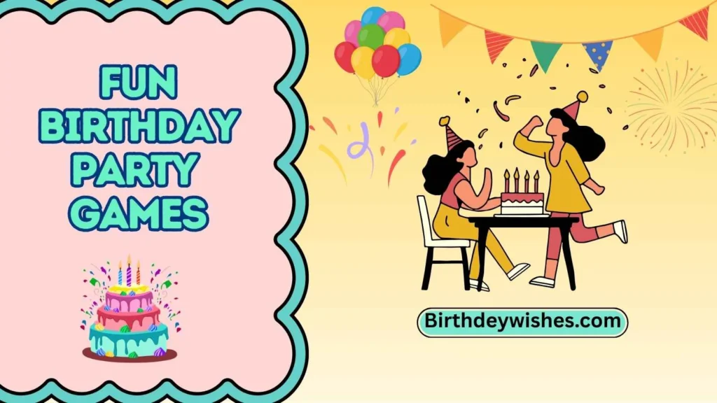 fun birthday party games