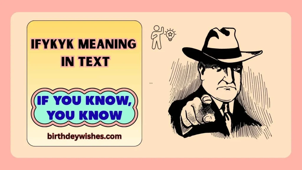 ifykyk meaning in text