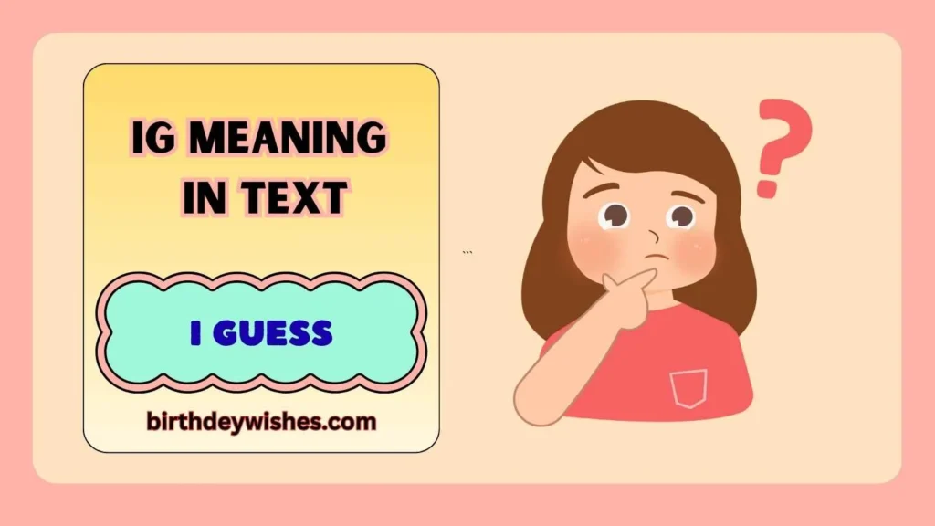 IG Meaning in Text