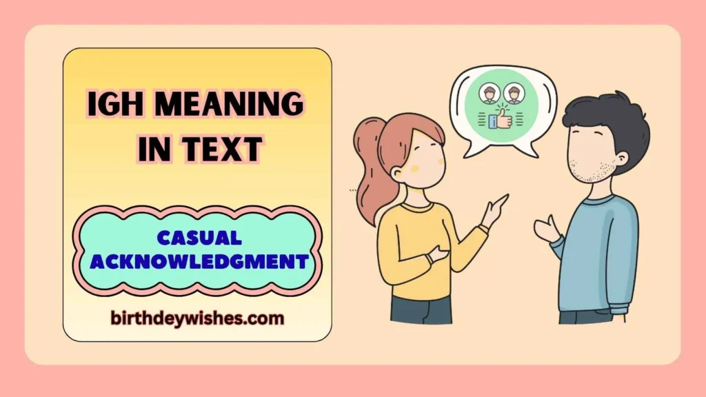 IGH Meaning in Text