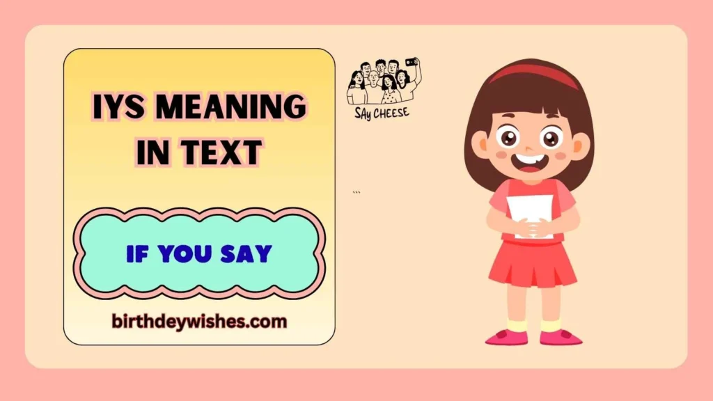 IYS Meaning in Text