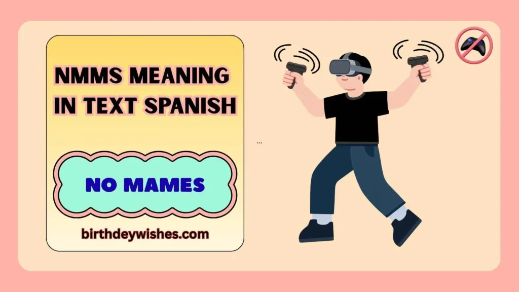 NMMS Meaning in Text Spanish