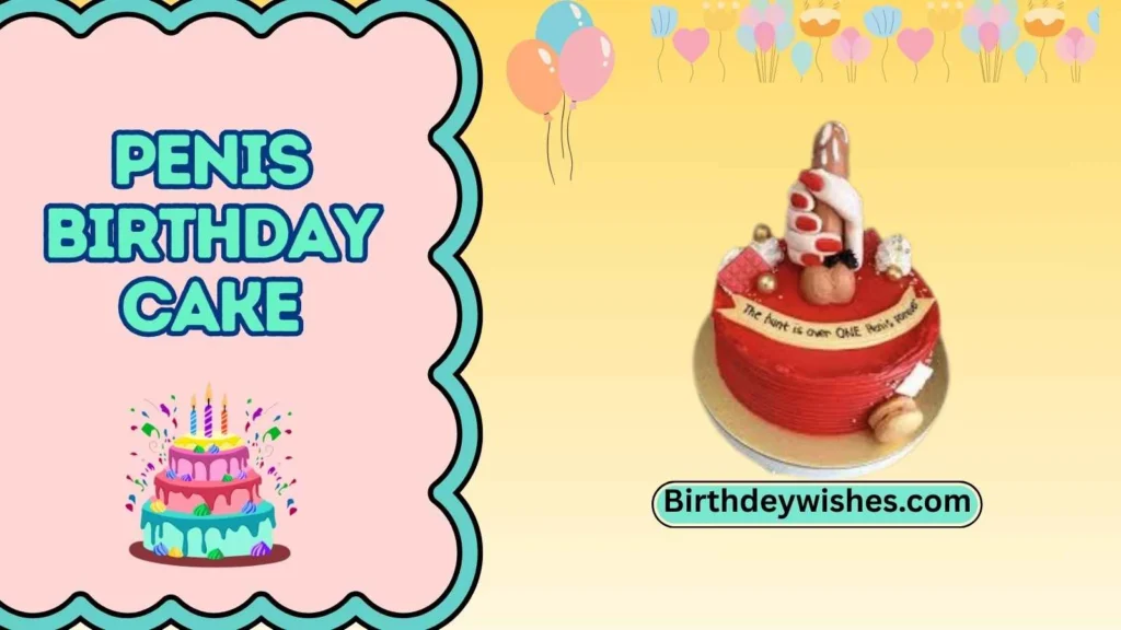 penis birthday cake