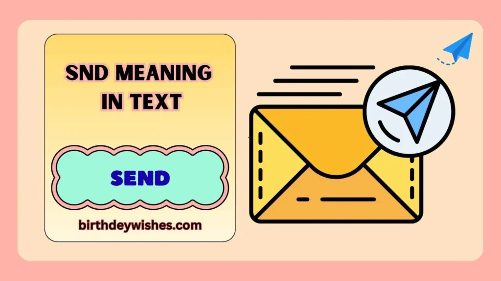 snd meaning in text