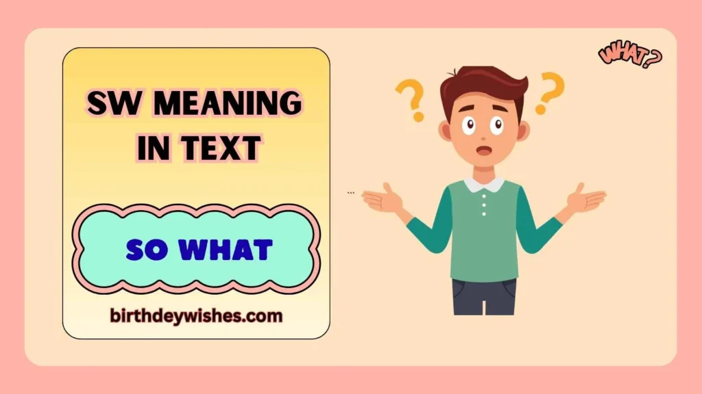 SW Meaning in Text