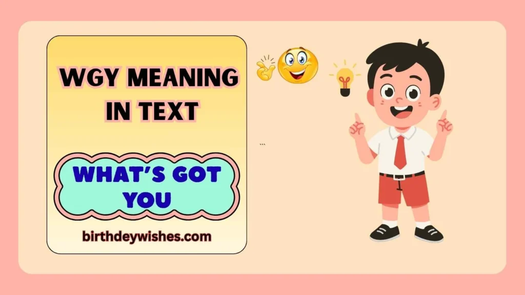 WGY Meaning in Text