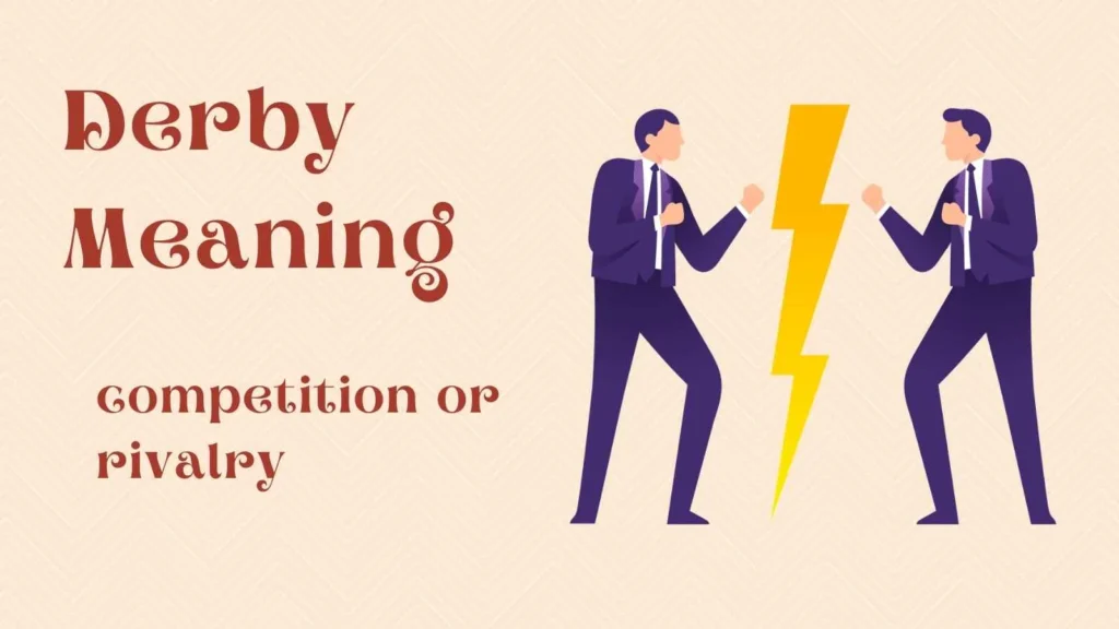 Derby Meaning