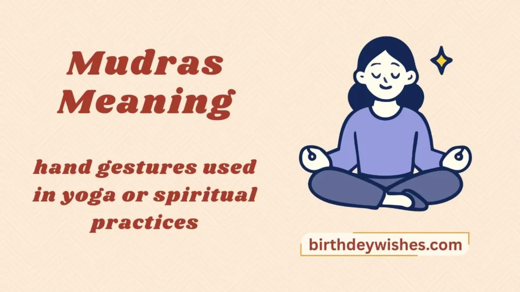 Mudras Meaning