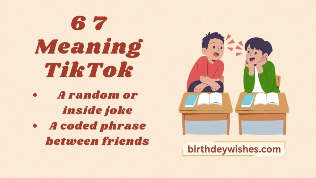 6 7 Meaning TikTok