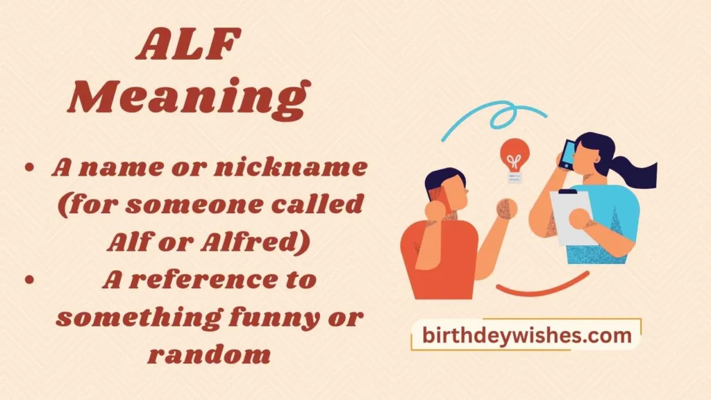 ALF Meaning