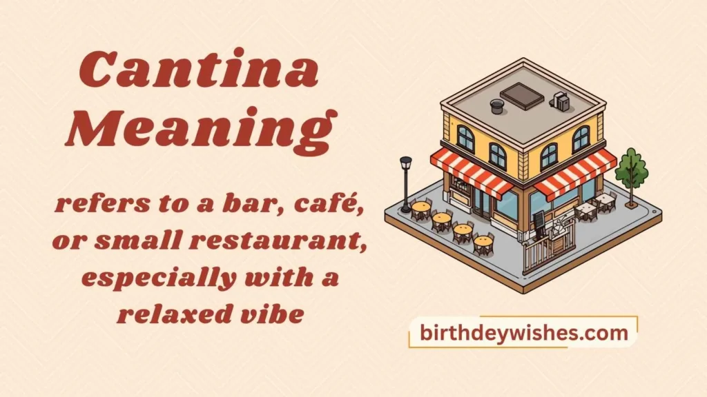 Cantina Meaning