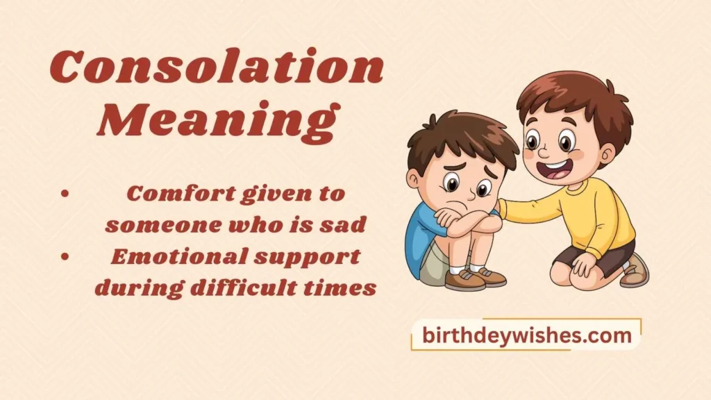 Consolation Meaning