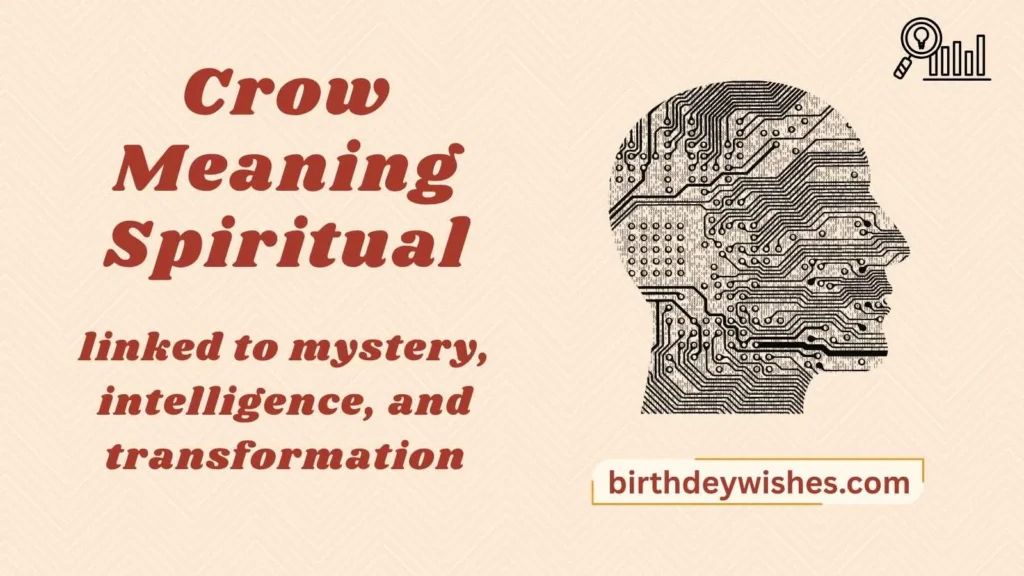Crow Meaning Spiritual