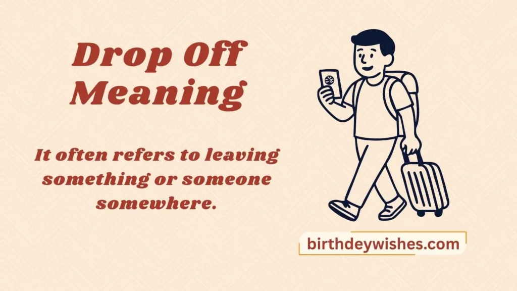 Drop Off Meaning