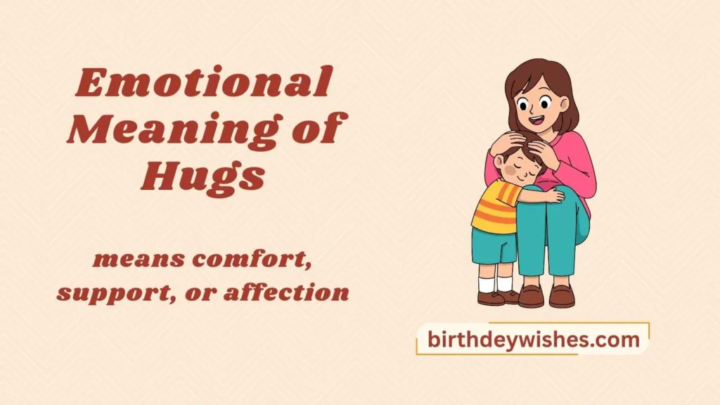 Emotional Meaning of Hugs