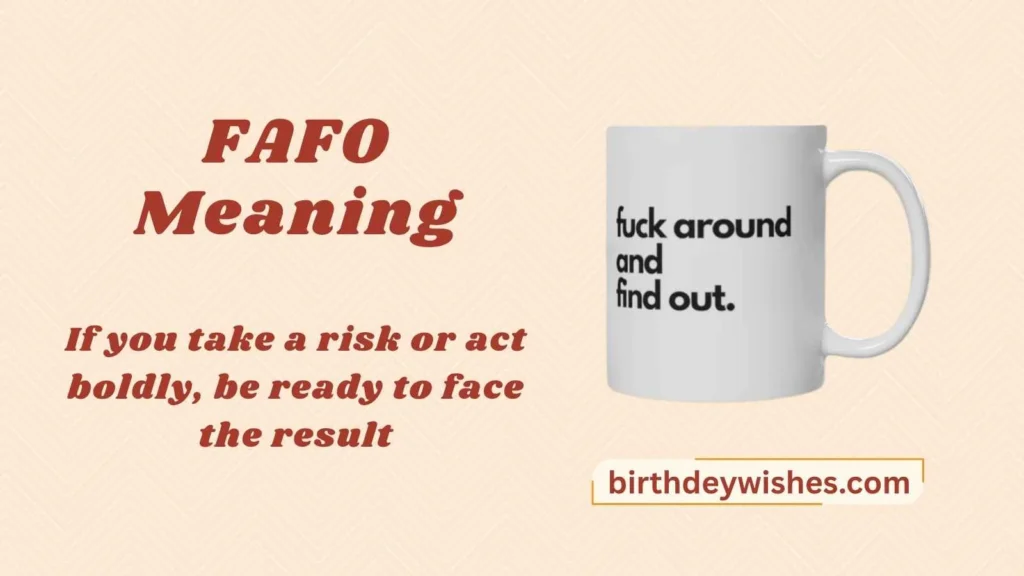 FAFO Meaning