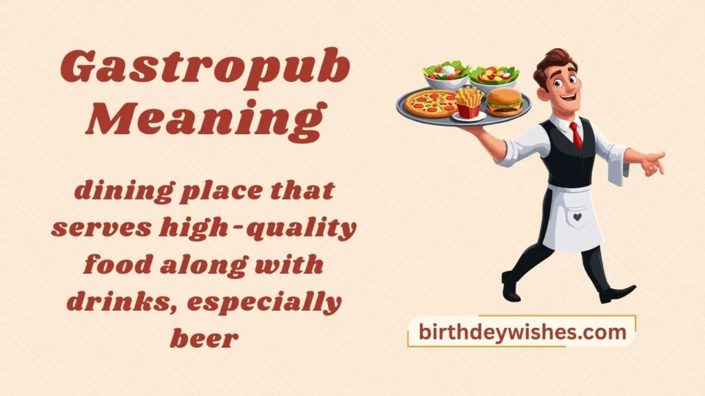 Gastropub Meaning